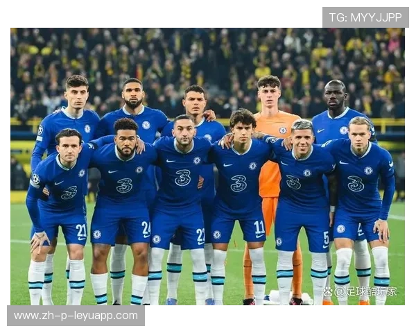 切尔西透视：以球员商业价值与战术适配性并重的全新衡量哲学